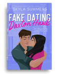 Fake Dating Daxton Hawk